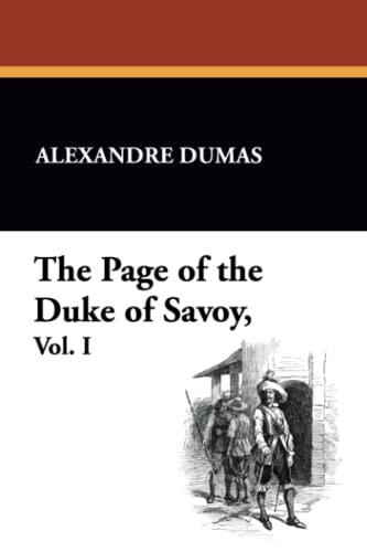 The Page of the Duke of Savoy, Vol. I