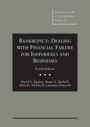 Bankruptcy: Dealing with Financial Failure for Individuals and Businesses, 4th
