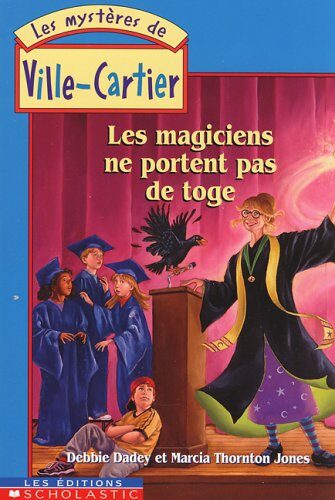 Magiciens ne portent pas de toge