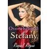 Overwhelmed: Stefany