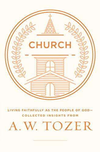 Church: Living Faithfully as the People of God