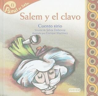 Salem y El Clavo: Cuento Sirio (Panal del Saber)