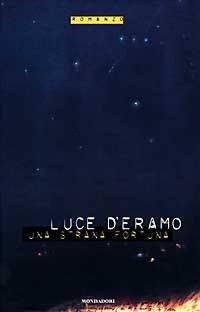 Una strana fortuna: Romanzo (Scrittori italiani)