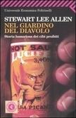 Nel giardino del diavolo: Storia lussuriosa dei cibi proibiti