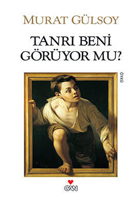 Tanrı Beni Görüyor Mu?