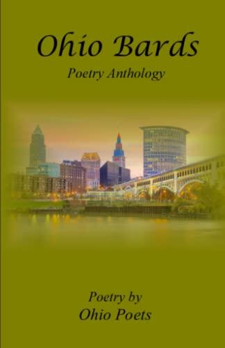 Ohio Bards Poetry Anthology: Poetry by Ohio Poets