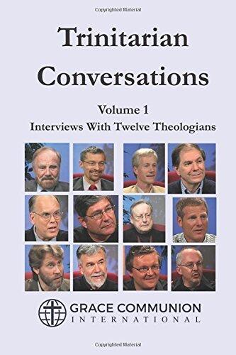 Trinitarian Conversations, Volume 1: Interviews With Twelve Theologians