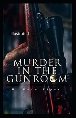 Murder in the Gunroom Illustrated