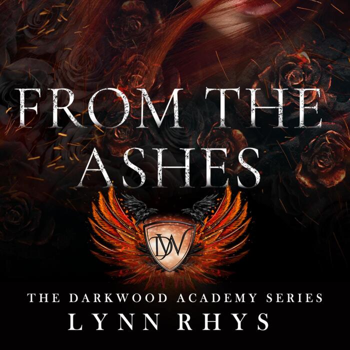 From the Ashes: The Darkwood Academy Series, Book 1
