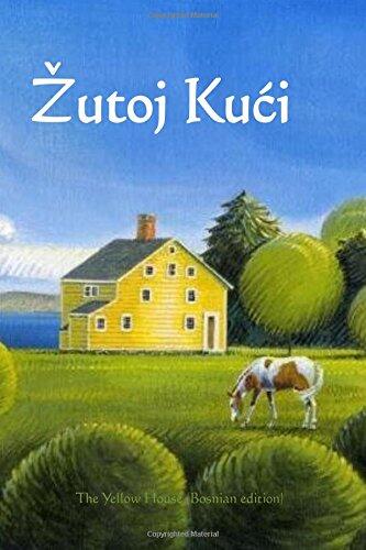 Zutoj Kuci: The Yellow House