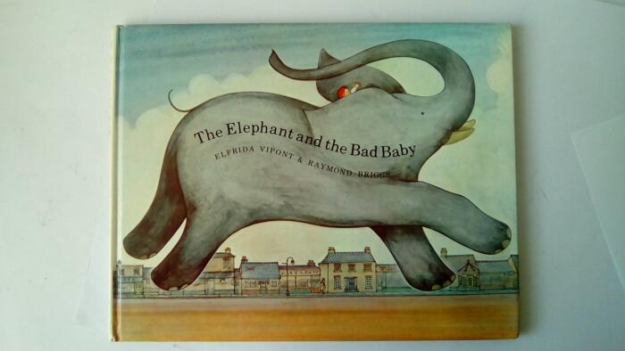 The elephant and the bad baby;