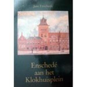 Enschedé aan het Klokhuisplein (Serie Haarlemse miniaturen)