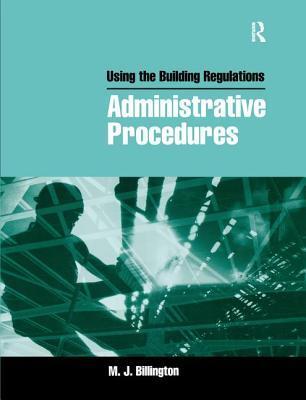 Using the Building Regulations: Administrative Procedures: Administrative Procedures