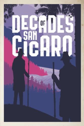 Decades of San Cicaro