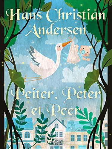 Peiter, Peter et Peer (Les Contes de Hans Christian Andersen)