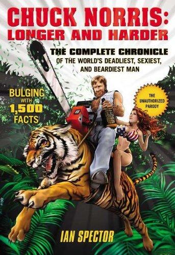 Chuck Norris: Longer and Harder (Paperback, 2012)