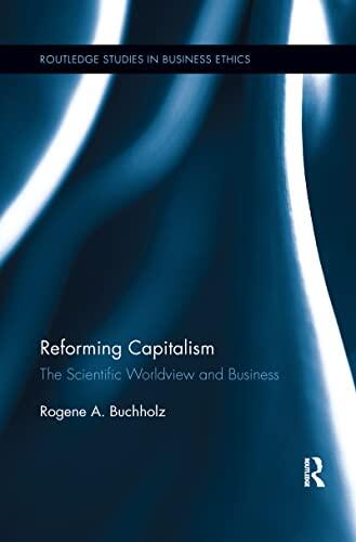 Reforming Capitalism: The Scientific Worldview and Business
