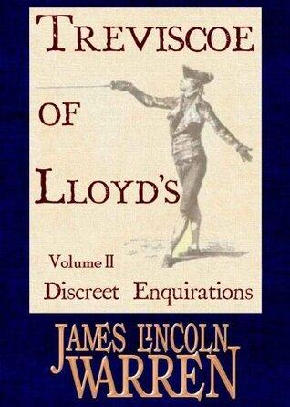 Treviscoe of Lloyd's Volume II: Discreet Enquirations