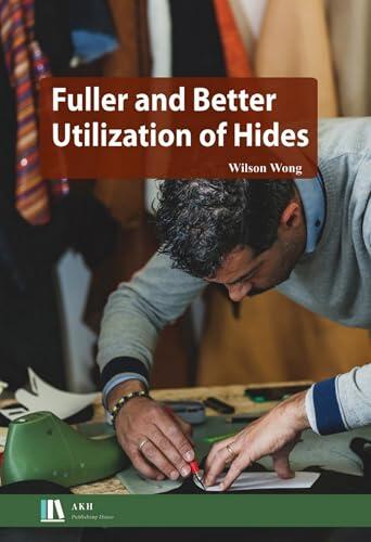 Fuller and Better Utilization of Hides