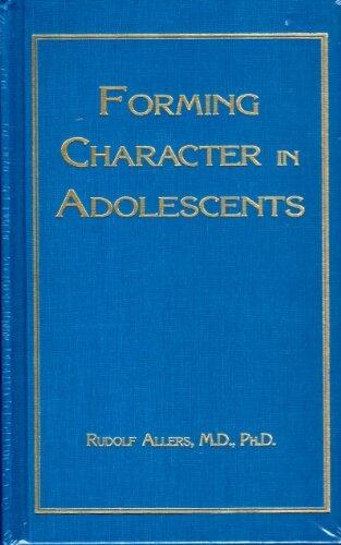 Forming Character in Adolescents