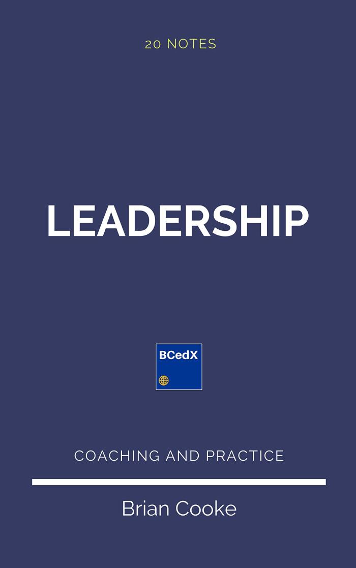 LEADERSHIP: Notes for Coaching and Practice