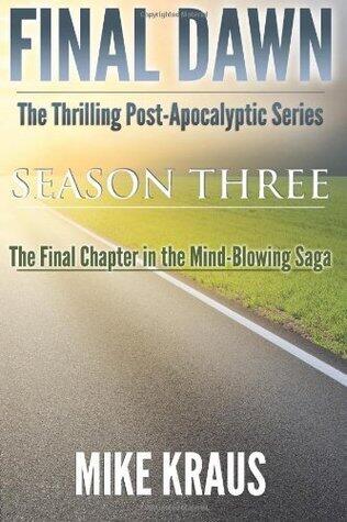 Final Dawn, Season 3