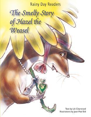 The Smelly Story of Hazel the Weasel