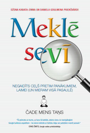Meklē sevī: Negaidīts ceļš pretim panākumiem, laimei un mieram visā pasaulē