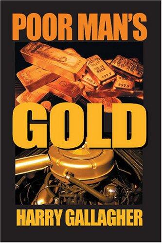 Poor Mans Gold