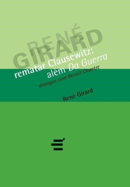 Rematar Clausewitz: Além da Guerra
