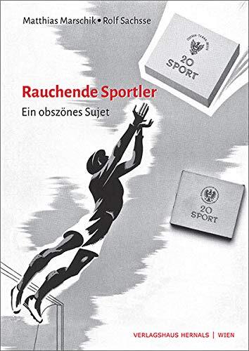 Rauchende Sportler: Ein obszönes Sujet