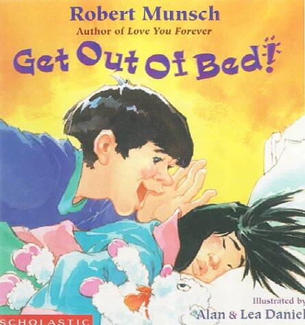 Get Out of Bed!
