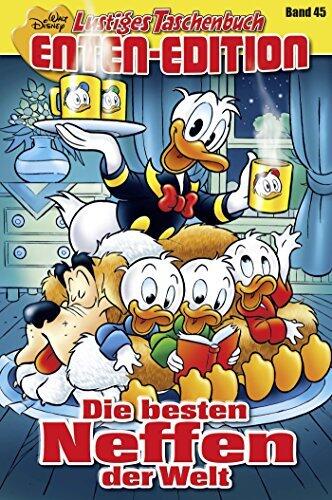 Lustiges Taschenbuch Enten-Edition 45: Die besten Neffen der Welt