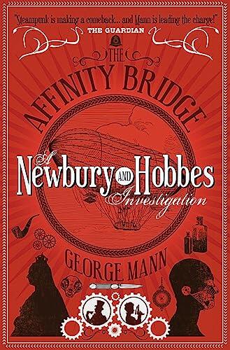 The Affinity Bridge (A Newbury and Hobbes Investigation)