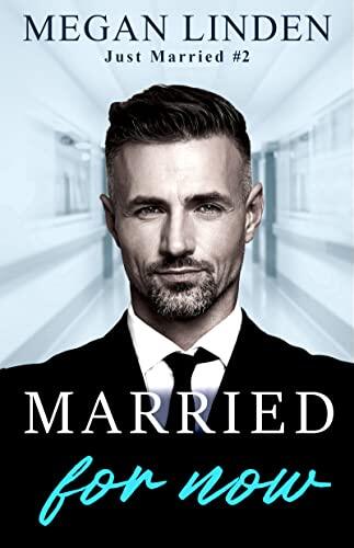 Married for Now