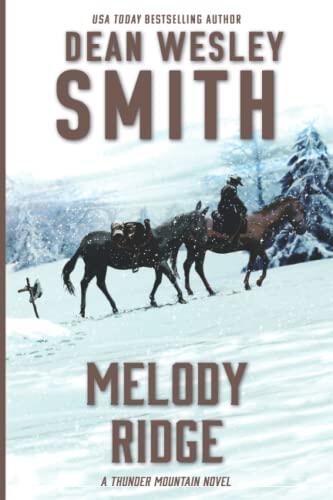 Melody Ridge: A Thunder Mountain Novel
