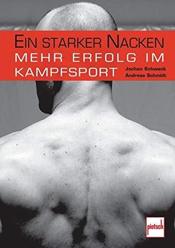 Ein Starker Nacken: Mehr Erfolg im Kampfsport