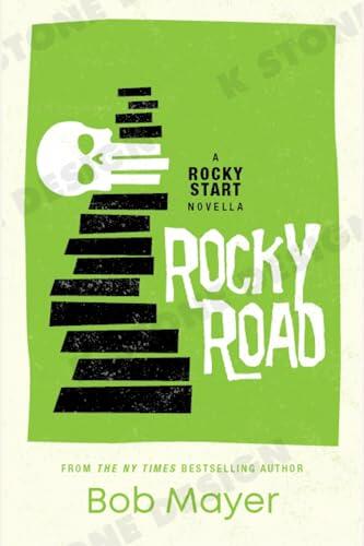 Rocky Road: A Rocky Start Novella