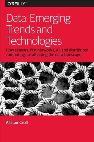 Data: Emerging Trends and Technologies