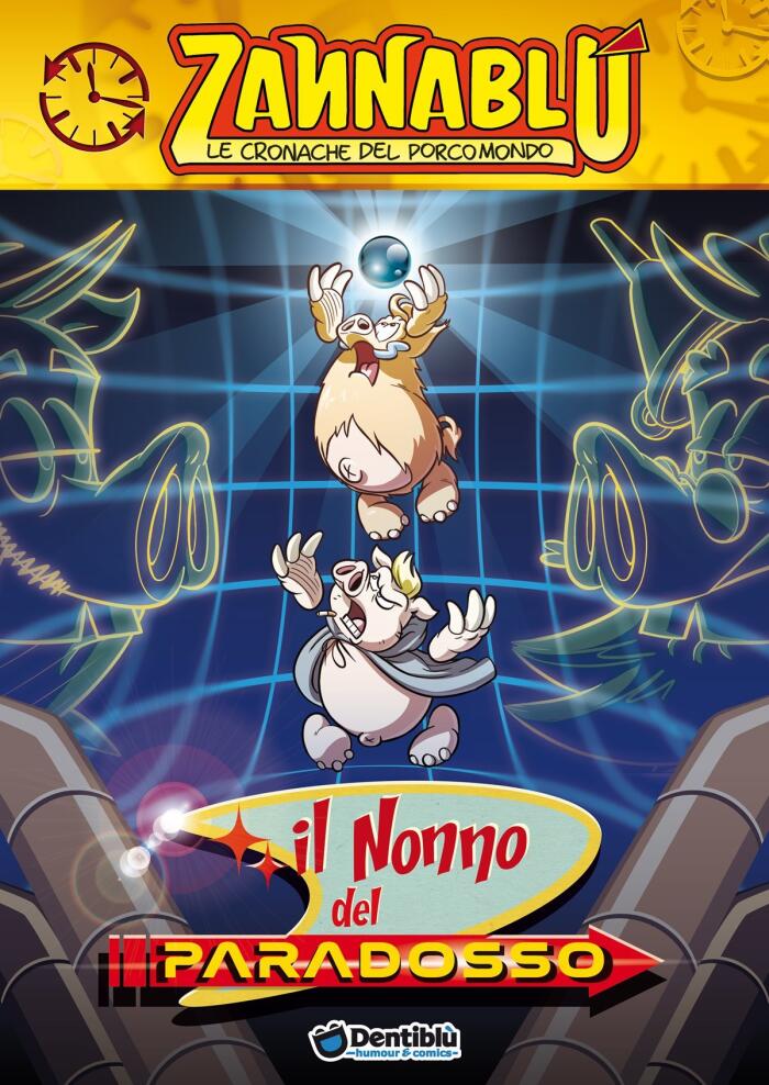 Le Cronache del Porcomondo n. 4: Il Nonno del Paradosso
