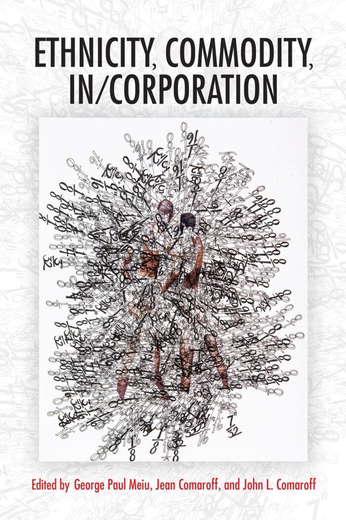Ethnicity, Commodity, Incorporation