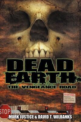 Dead Earth: The Vengeance Road