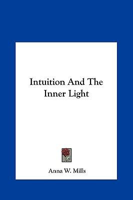Intuition and the Inner Light