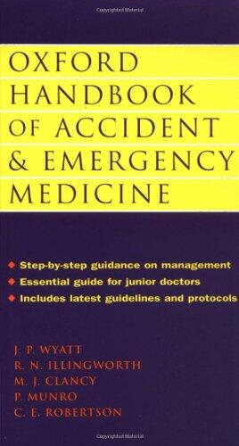 Oxford Handbook of Accident and Emergency Medicine