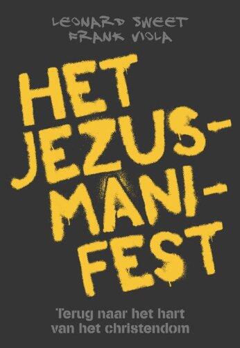 Het Jezusmanifest: terug naar het hart van het christendom