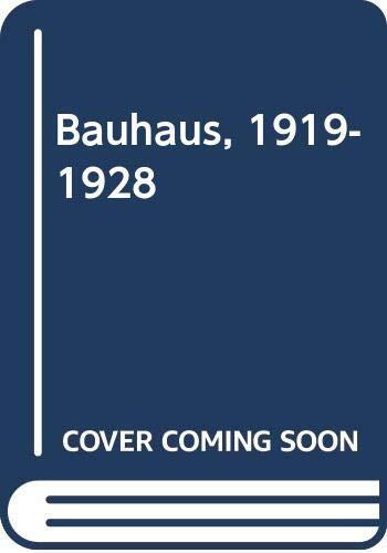 Bauhaus, 1919-1928
