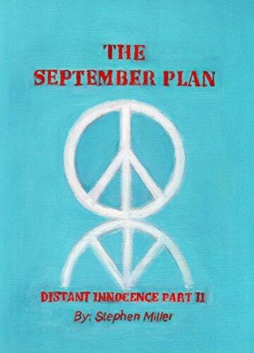 The September Plan Distant Innocence Part II