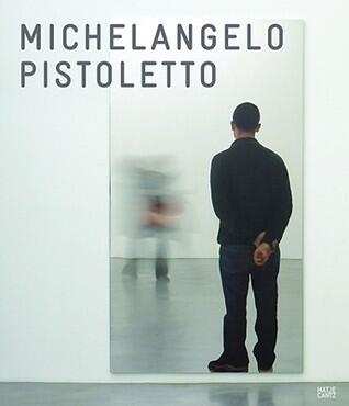 Michelangelo Pistoletto: Mirror Paintings