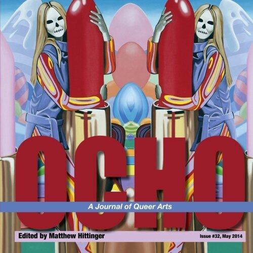 Ocho (32): A Journal of Queer Arts