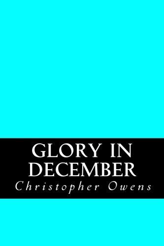 Glory in December